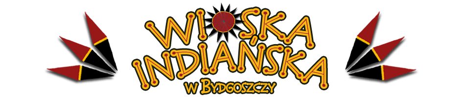 Wioska indiańska - Bydgoszcz